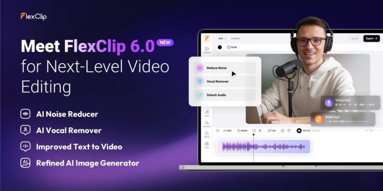 Meet FlexClip 6.0 for Next-Level Video Editing